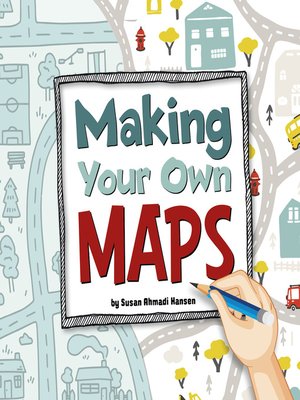 cover image of Making Your Own Maps